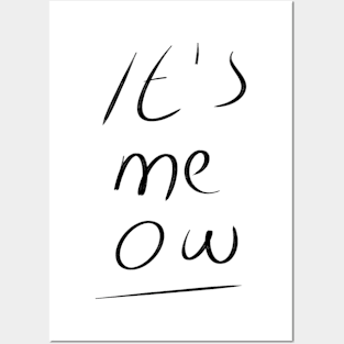 Word it's meow or me ow Posters and Art